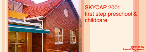 SKYCAP 2001 first step preschool & childcare